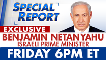 Exclusive interview with Israeli PM Benjamin Netanyahu on 'Special Report' tonight at 6p ET