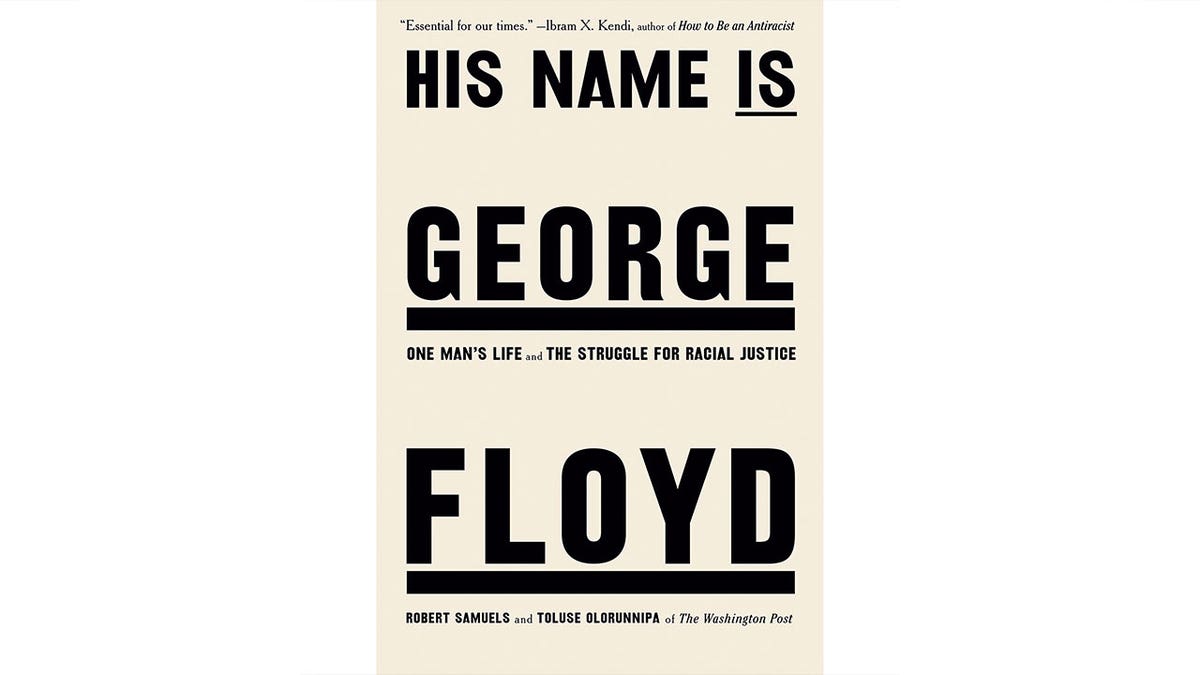 "His Name is George Floyd: One Man's Life and the Struggle for Justice" by Robert Samuels and Toluse Olorunnipa has won an award from the Dayton Literary Peace Prize Foundation.  