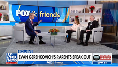 Evan Gershkovich's parents plead with Biden to get him home: 'It’s been 250 days and Evan is not here'