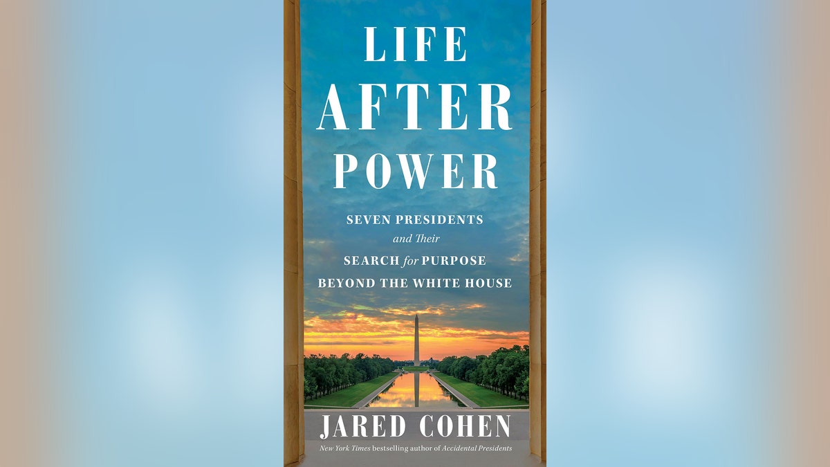 Jared Cohen's Life After Power: Seven Presidents and Their Search for Purpose Beyond the White House book cover
