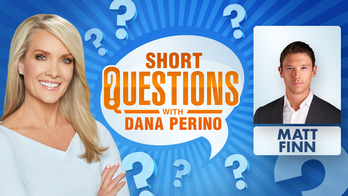 Short questions with Dana Perino for Matt Finn
