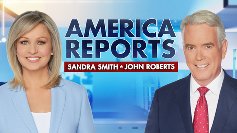 America Reports - Fox News