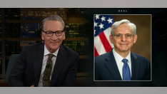 Bill Maher fumes over Merrick Garland: ‘Attorney General Barney Fife’ ‘sucks’ at his job