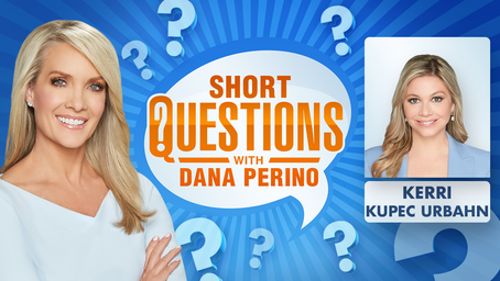 Short questions with Dana Perino for Kerri Kupec Urbahn, legal editor, who shares a few surprises 