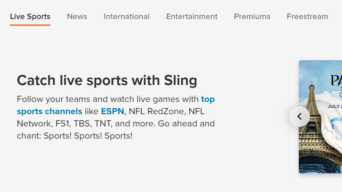 Sling has live sports packages at a variety of prices. 