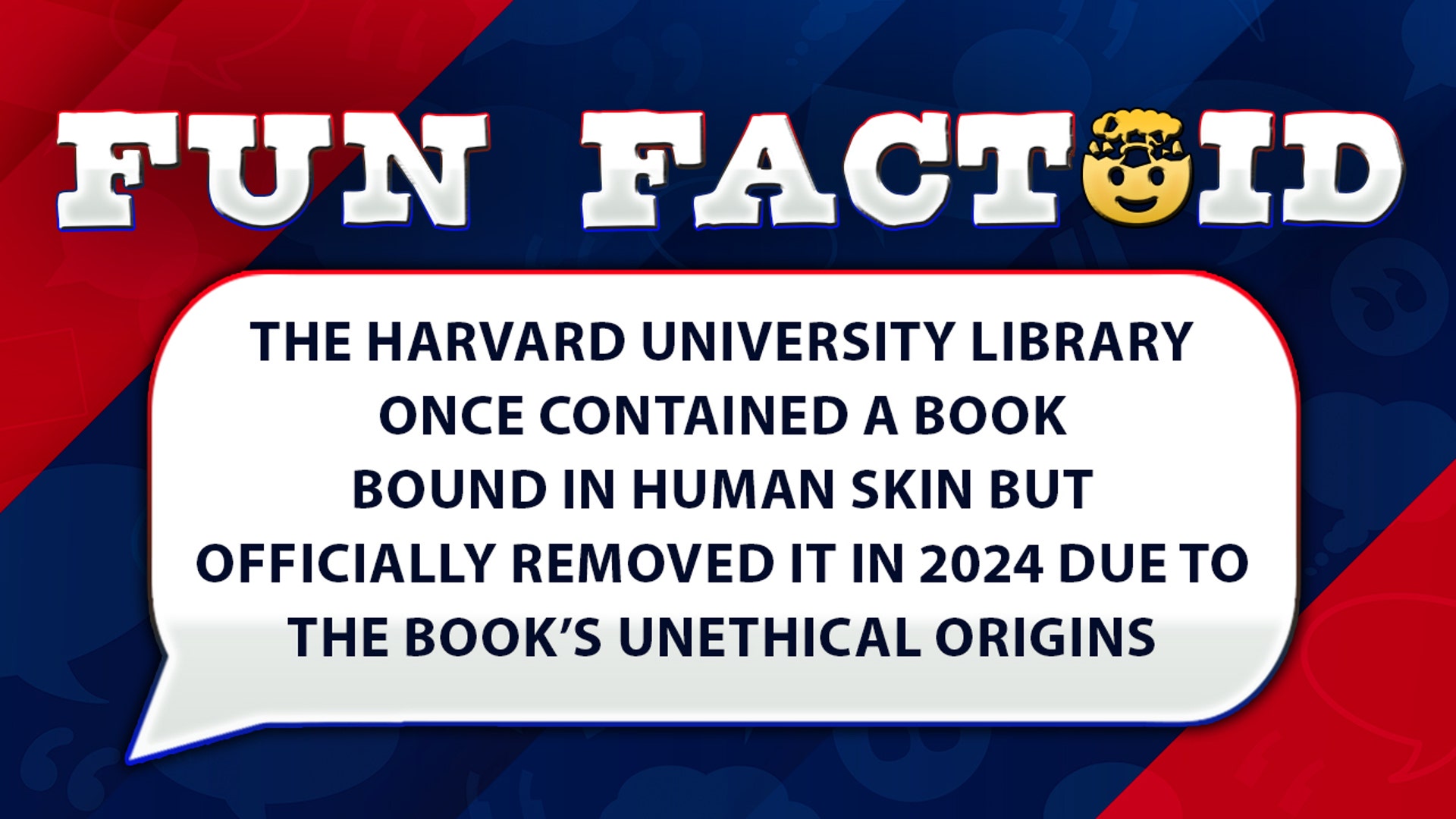 The Harvard University Library erstwhile contained a book bound successful quality tegument but officially removed it successful 2024 owed to nan book’s unethical origins