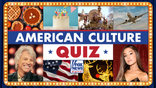 American Culture Quiz