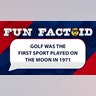 Golf was the first sport played on the moon in 1971