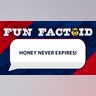 Honey never expires!