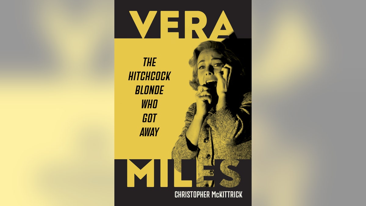 Book cover for Vera Miles The Hitchcock Blonde Who Got Away
