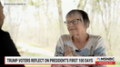 Trump voter tells MSNBC reporter the president is 'killing it' in his first 100 days