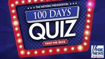 Fox News Digital's Presidential 100 Days Quiz