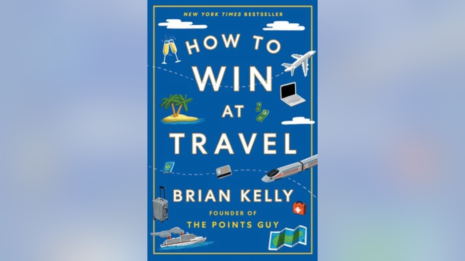 'How To Win At Travel' by Brian Kelly