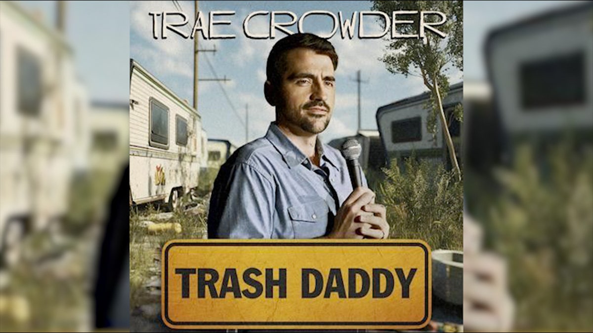 Trae Crowder - "Trash Daddy"