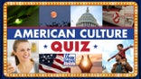 American Culture Quiz! How well do you know this week's topics?