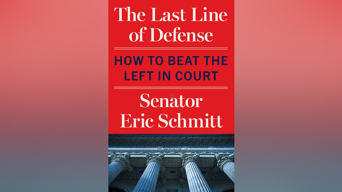 Shake "The final line of defense: how to beat the left in court" by senator Eric Schmitt