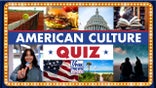 American Culture Quiz! How well do you know this week's topics?