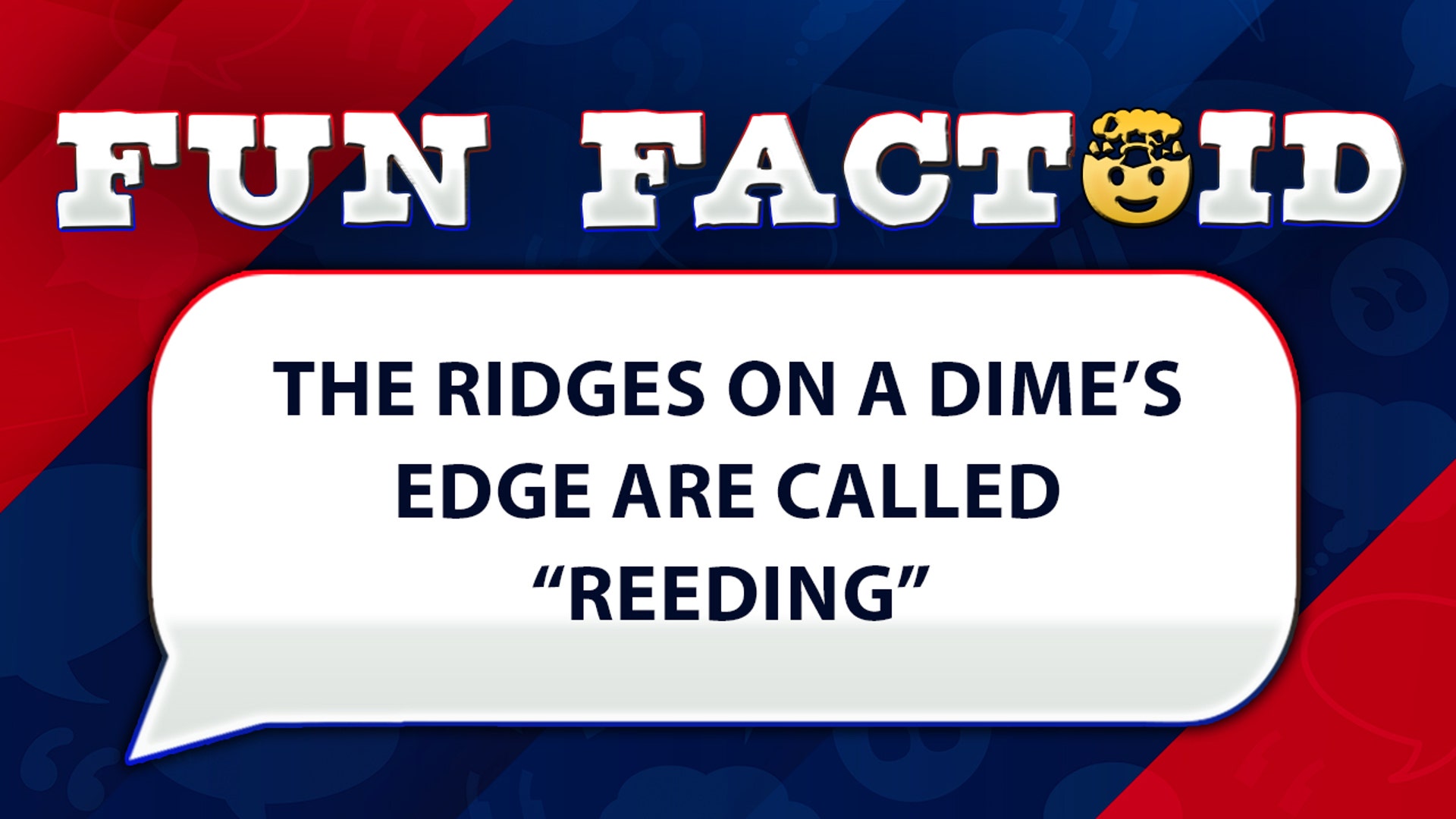 The ridges on the edge of a dime are called "reeding."