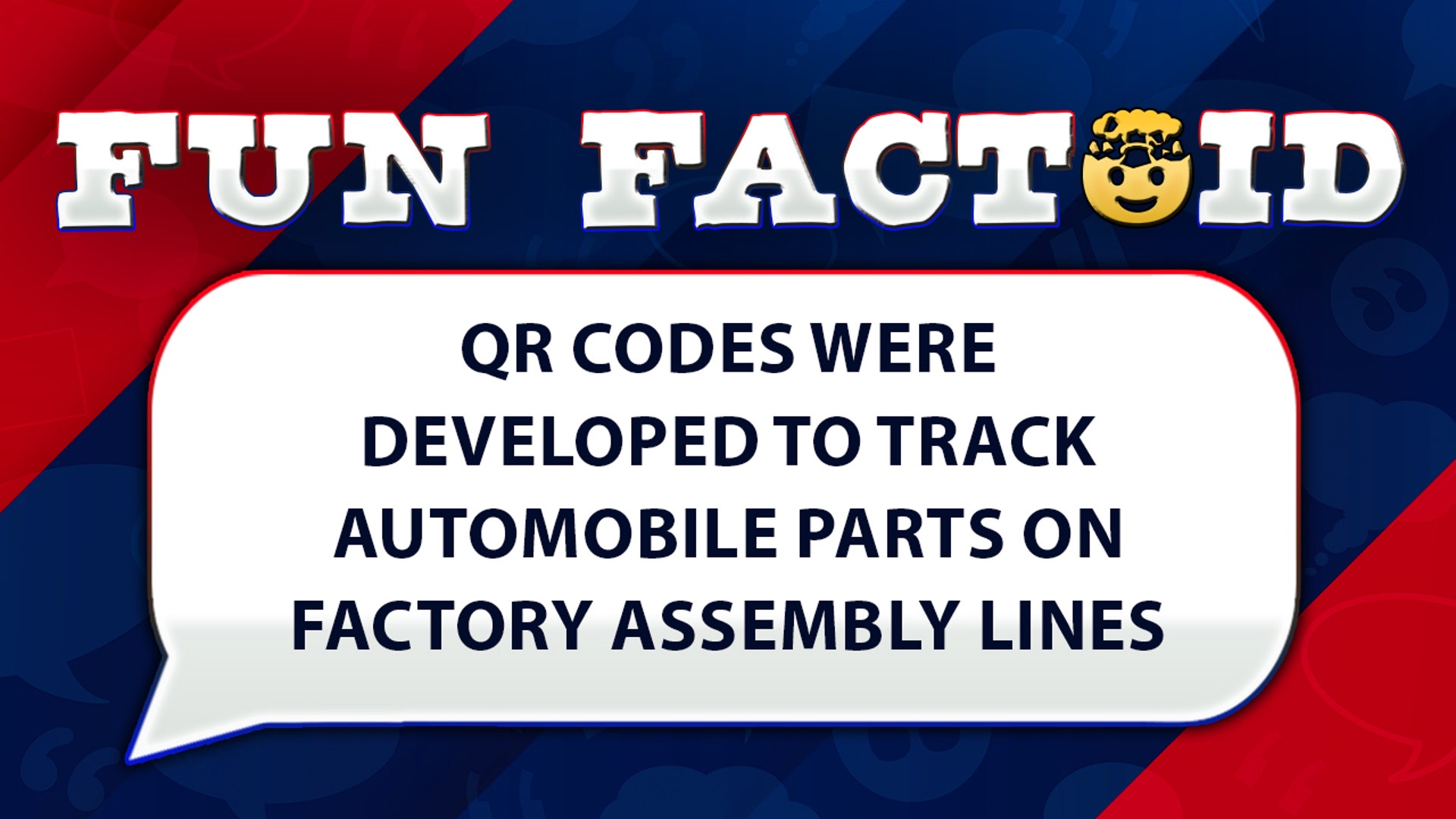 QR codes were developed to track automobile parts on factory assembly lines