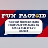 The first photo of Earth from space was taken on Oct. 24, 1946 by a V-2 rocket.