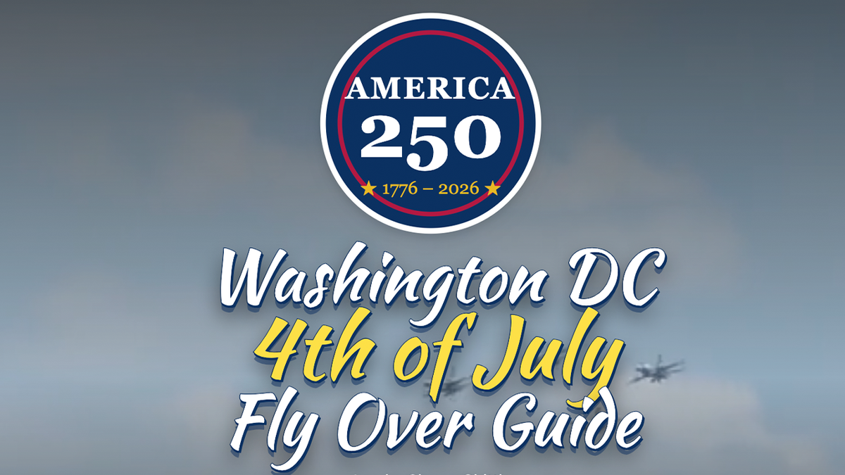 The Washington, D.C. 4th of July Fly Over Guide was announced July 3.