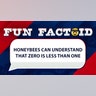 Honeybees can understand that zero is less than one.
