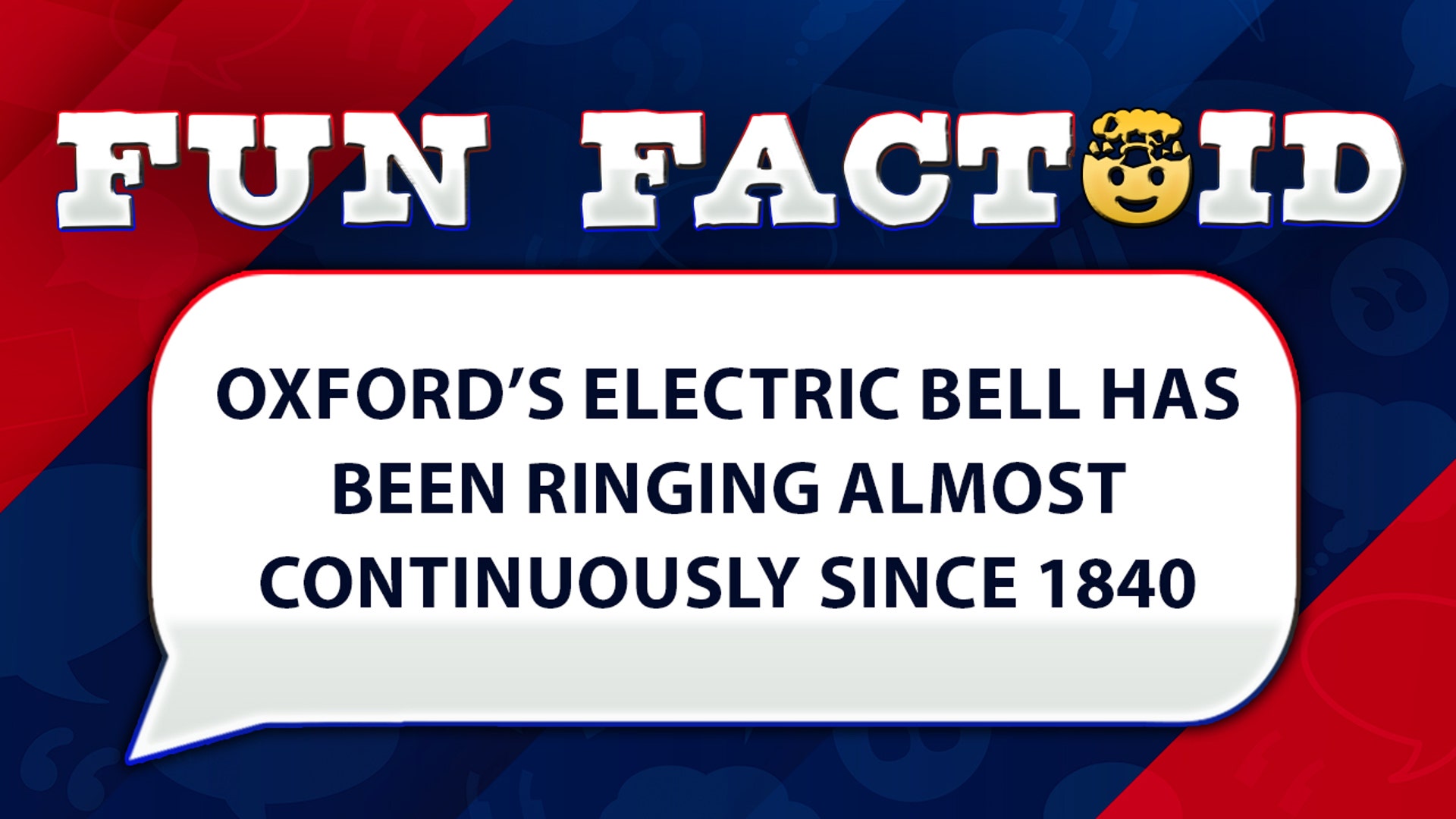 Oxford’s electric bell has been ringing almost continuously since 1840