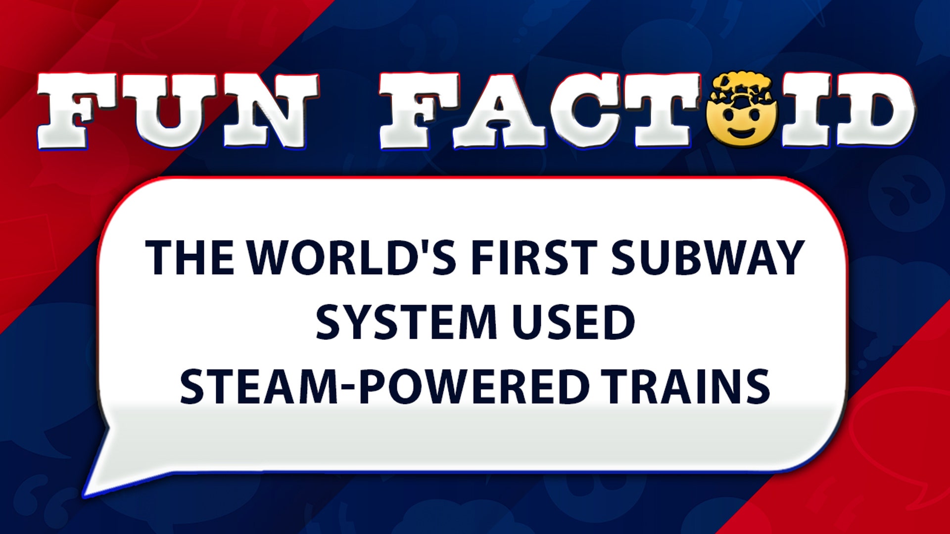 The world's first subway system used steam-powered trains