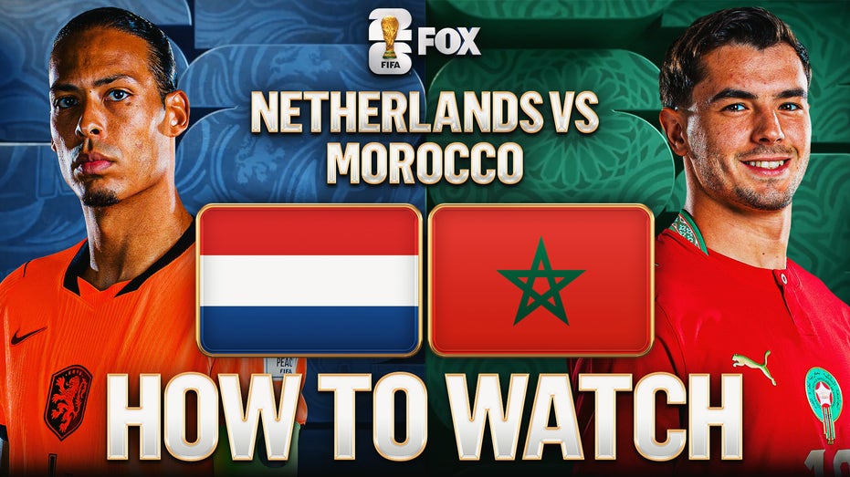 How to Watch Netherlands vs. Morocco: TV Channel, Live Stream, Time