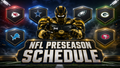 2026 NFL Preseason Schedule: Complete Dates, TV Channels, How to Watch, Streaming - Fox News
